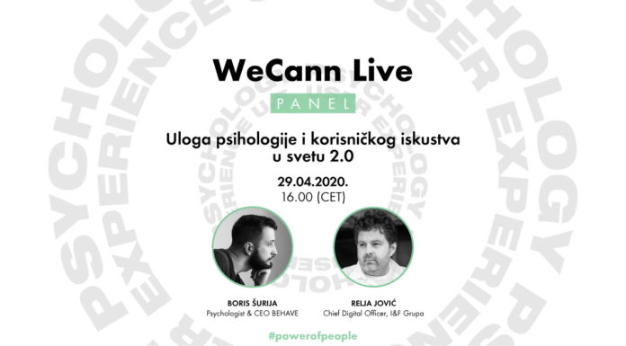 WeCann Live panel: Uloga psihologije i korisničkog iskustva u svetu 2.0 WeCann Live panel - Uloga psihologije i korisničkog iskustva u svetu 2.0