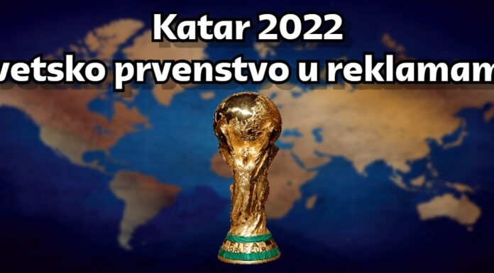Analiza svetskog prvenstva u fudbalu – Katar 2022, ali u reklamama! Katar fudbal reklame 2023