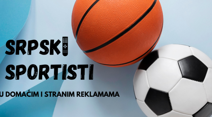 Najpoznatiji srpski sportisti u domaćim i stranim reklamama: svetski, a naše! srpski sportisti reklame